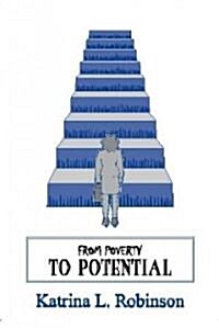 From Poverty to Potential (Paperback)