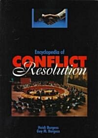 Encyclopedia of Conflict Resolution (Hardcover)