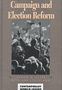 Campaign and Election Reform (Hardcover)