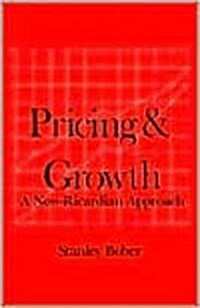 Pricing and Growth: Neo-Ricardian Approach (Paperback)