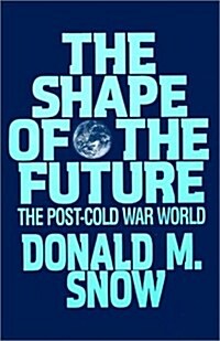 The Shape of the Future (Paperback)