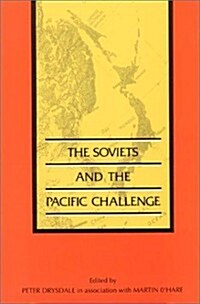 Soviets and the Pacific Challenge (Paperback)