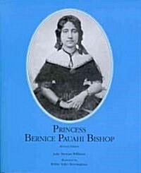 Princess Bernice Pauahi Bishop (Paperback)