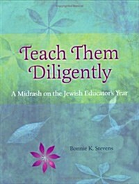 Teach Them Diligently (Hardcover)