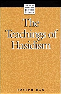 The Teachings of Hasidism (Paperback)