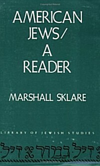 American Jews: A Reader (Paperback)