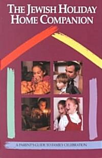The Jewish Holiday Home Companion (Paperback)