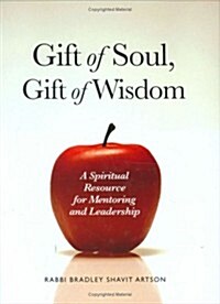 Gift of Soul, Gift of Wisdom (Hardcover)
