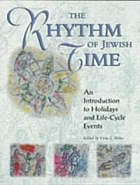 Rhythm of Jewish Time (Paperback)