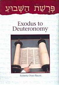 Parashat Hashavua: Exodus to Deuteronomy (Paperback)
