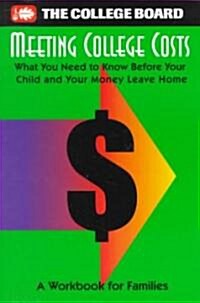 Meeting College Costs (Paperback)