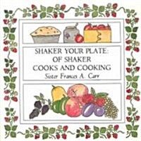 Shaker Your Plate (Paperback, Revised)