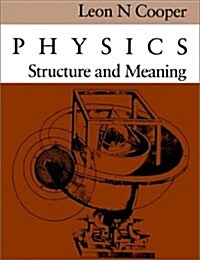 Physics: Structure and Meaning (Paperback)