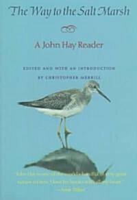 The Way to the Salt Marsh: Cultural Recall in the Present (Paperback)