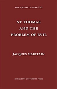 Saint Thomas and the Problem of Evil (Paperback)