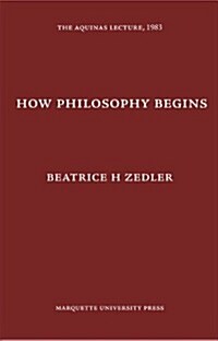 How Philosophy Begins (Hardcover)