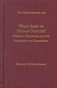 What Sort of Human Nature? (Paperback)