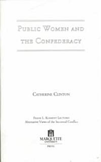 Public Women and the Confederacy (Paperback)