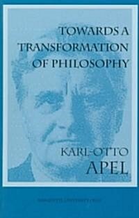Towards a Transformation of Philosophy (Paperback)