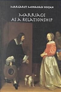 Marriage As a Relationship (Paperback, New, Subsequent)