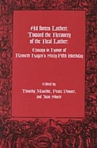 Ad Fontes Lutheri (Paperback)