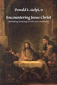 Encountering Jesus Christ (Paperback)