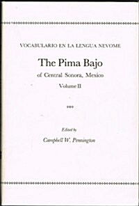 Pima Bajo of Central Snr (Hardcover)