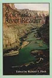 A Colorado River Reader (Paperback)