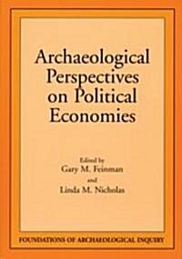 Archaeological Perspectives on Political Economies (Paperback)