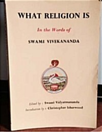 What Religion Is the Words of Swami Yvekananda (Paperback)