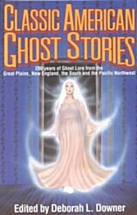 Classic American Ghost Stories (Paperback)