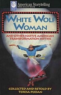 White Wolf Woman (Paperback)