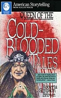 Queen of Cold-Blooded Tales (Paperback)