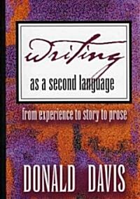 Writing as a Second Language (Paperback)