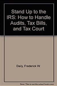 Stand Up to the IRS (Paperback, 3rd, Subsequent)