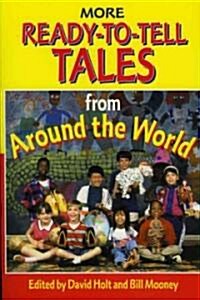 More Ready-To-Tell Tales: From Around the World (Paperback)