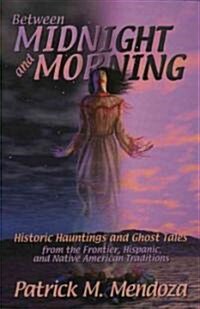 Between Midnight and Morning (Paperback)