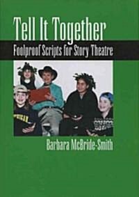 Tell It Together (Hardcover)