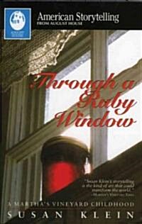 Through a Ruby Window (Paperback)