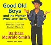 Good Old Boys and the Women Who Love Them (Audio CD)