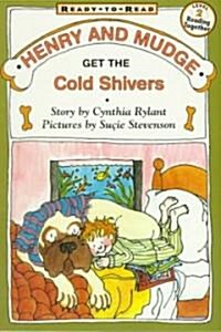 Henry and Mudge Get the Cold Shivers [With Cassette] (Paperback)