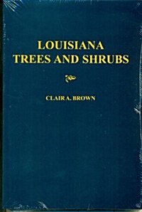 Louisiana Trees and Shrubs (Paperback)