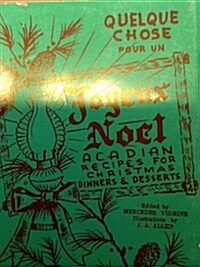 Joyeux Noel Acadian Recipes for Christmas (Paperback)