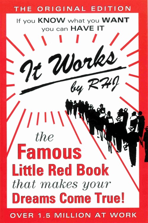 It Works: The Famous Little Red Book That Makes Your Dreams Come True! (Paperback, 31)