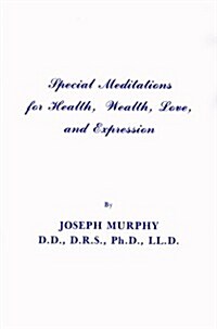 Special Meditations for Health, Wealth and Love (Paperback)