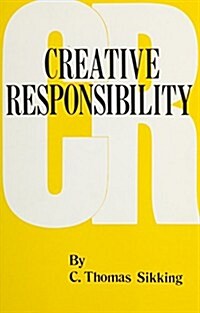 Creative Responsibility (Paperback)