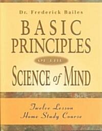 Basic Principles of the Science of Mind (Revised) (Paperback, 5, Revised)