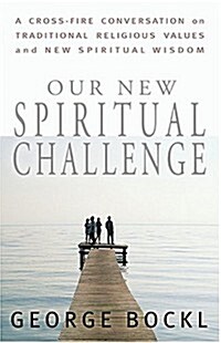 Our Spiritual Challenge (Paperback)