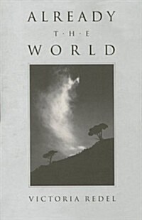 Already the World (Paperback)