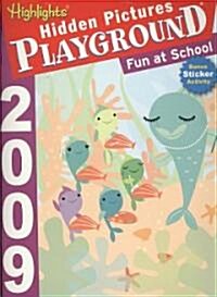 Highlights Hidden Pictures Playground Fun at School (Paperback, ACT, STK)